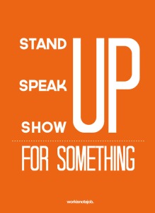 stand up for something